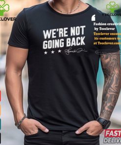 Lincoln Project We’re Not Going Back Shirt