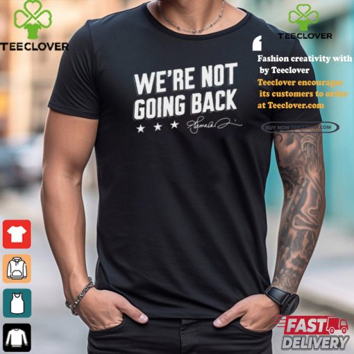 Lincoln Project We’re Not Going Back Shirt