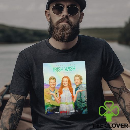 Lindsay Lohan Irish Wish be careful who you wish for poster shirt