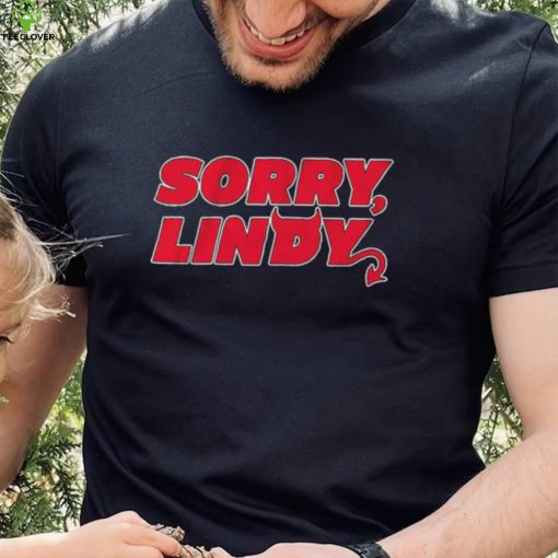 Lindy Ruff Sorry Lindy Shirt