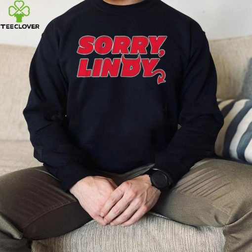 Lindy Ruff Sorry Lindy Shirt