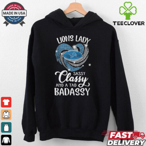 Lion Laydy Sassy Classy And A Tad Badassy Shirt