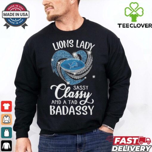 Lion Laydy Sassy Classy And A Tad Badassy Shirt