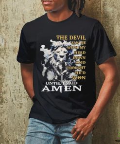 Lion and knight the devil saw me with my head down and thought he’d won until I said amen hoodie, sweater, longsleeve, shirt v-neck, t-shirt