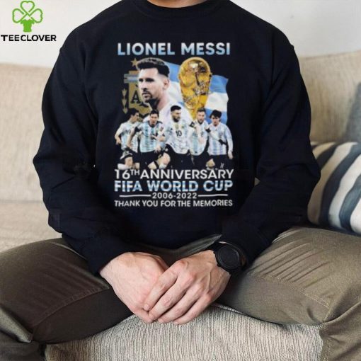 Lionel Messi 16th anniversary Fifa World Cup 2006 2022 thank you for the memories signature shirt