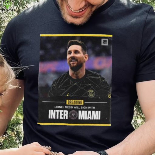 Lionel Messi Inter Will sign with Miami 2023 hoodie, sweater, longsleeve, shirt v-neck, t-shirt