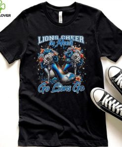 Lions Cheer In Heels Go Lions Go Shirt