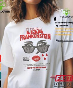 Lisa Frankenstein She’s To Un Die For Hide Your Tears 2024 T Shirts