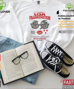 Lisa Frankenstein She’s To Un Die For Hide Your Tears 2024 T Shirts 2 Lisa Frankenstein She’s To Un Die For Hide Your Tears 2024 T Shirts