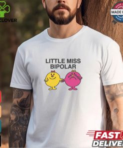 Little Miss Bipolar Shirt