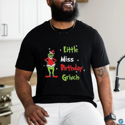 Little Miss Birthday Grinch T Shirt