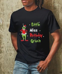 Little Miss Birthday Grinch T Shirt