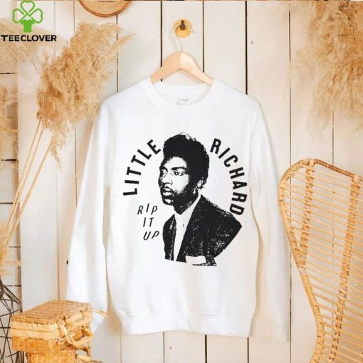 Little Richard rip it up hoodie, sweater, longsleeve, shirt v-neck, t-shirt