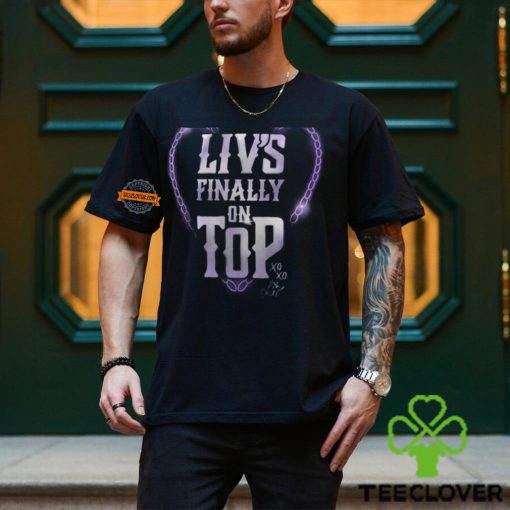 Liv Morgan Liv’s Finally On Top T Shirt