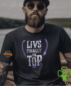 Liv Morgan Liv’s Finally On Top T Shirt