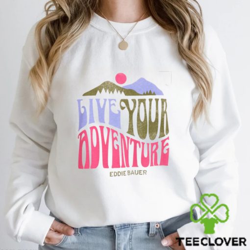 Live Your Adventure Shirt