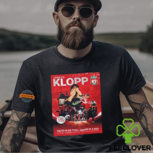 Liverpool LFC Icons Magazine Jurgen Klopp I’m So Glad That Jurgen Is A Red Merchandise Vintage T Shirt