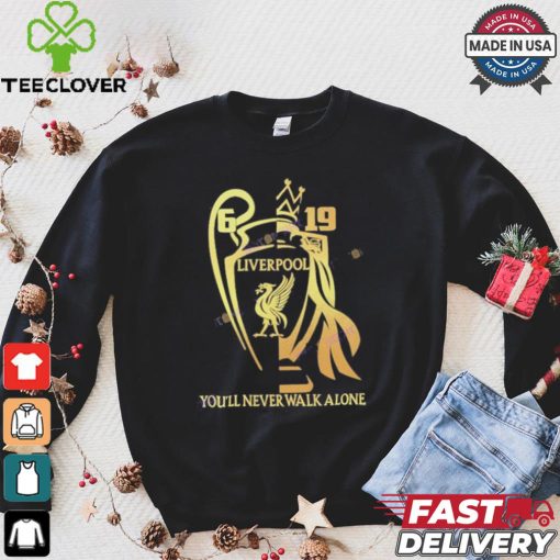 Liverpool You ll Never Walk Alone Unisex T Shirt