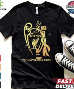 Liverpool You ll Never Walk Alone Unisex T Shirt