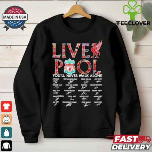 Liverpool you’ll never walk alone signature all team shirt