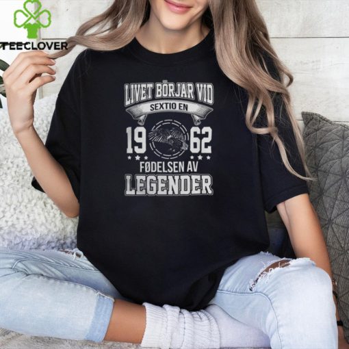 Livet börjar vid 1962 Fødelsen AV Legender shirt