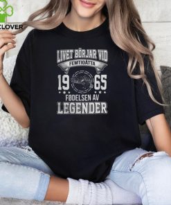 Livet börjar vid 1965 Fødelsen AV Legender hoodie, sweater, longsleeve, shirt v-neck, t-shirt