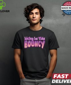 Living LA vida bouncy 2024 T shirt 1 Living LA vida bouncy 2024 T shirt