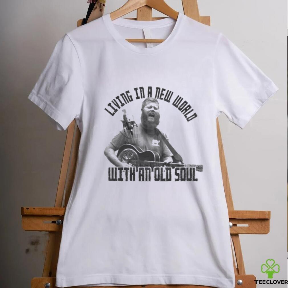 Living in the New World with an Old Soul Oliver Anthony Singer Shirt Living in the New World with an Old Soul Oliver Anthony Singer Shirt