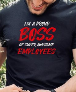 Cool Boss Day Employee Appreciation Office T Shirt2