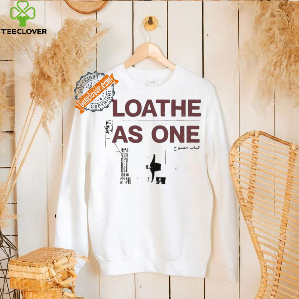 Loathe Door Is Open 2024 Shirt Loathe Door Is Open 2024 Shirt