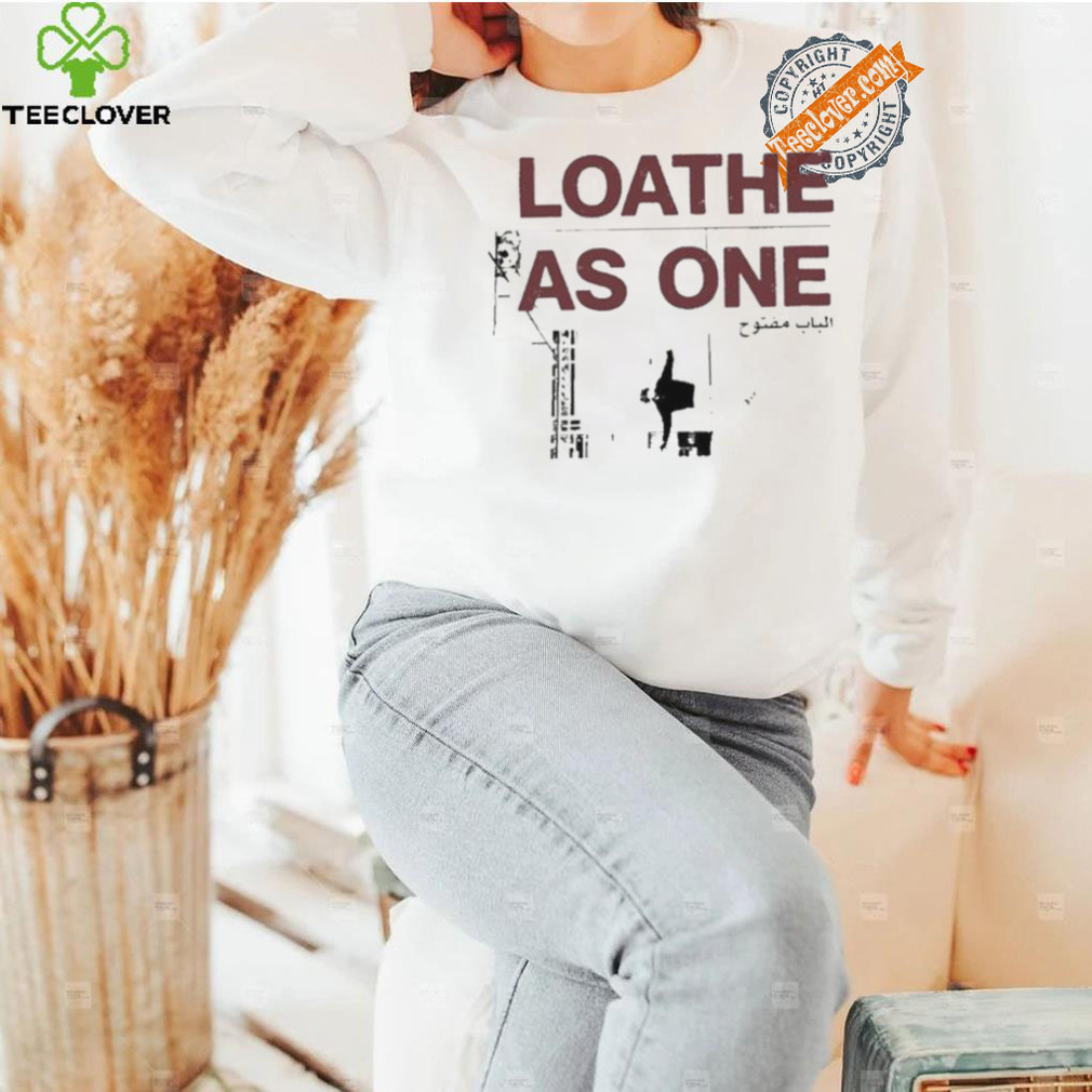 Loathe Door Is Open 2024 Shirt Loathe Door Is Open 2024 Shirt