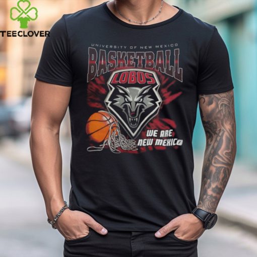 Lobos Basketball Ball & Net Tee We Are New Mexico hoodie, sweater, longsleeve, shirt v-neck, t-shirt