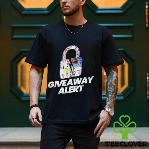 Lock Giveaway alert shirt