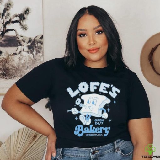 Lofe’s Bakery Open 24 7 Minnesota Usa shirt