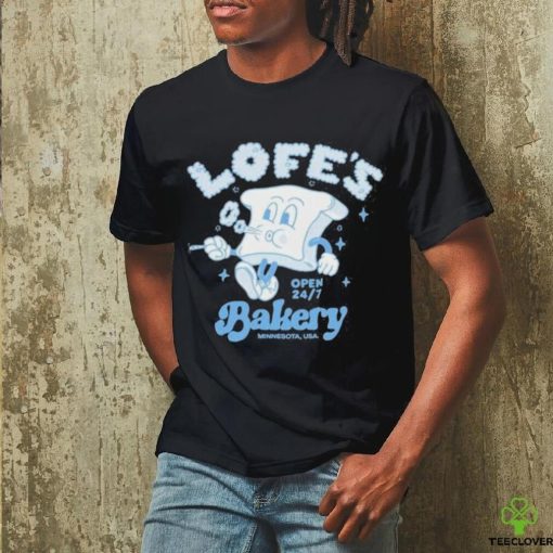 Lofe’s Bakery Open 24 7 Minnesota Usa shirt
