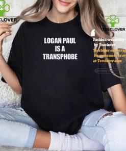 Logan Paul Is A Transphobe Shirt