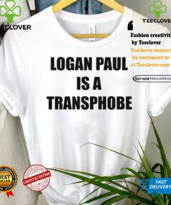 Logan Paul Is A Transphobe T Shirt