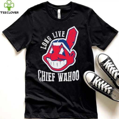 Long Live Chief Wahoo Shirt