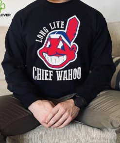 Long Live Chief Wahoo Shirt