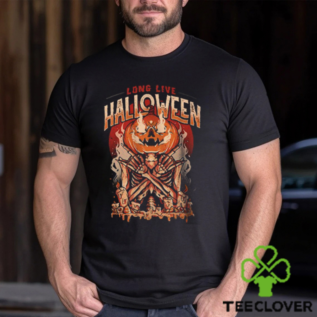 Long Live Halloween Shirt Long Live Halloween Shirt