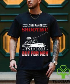 Long Range Shooting It's Like Golf But For Men Classic T Shirt 1 Long Range Shooting It's Like Golf But For Men Classic T Shirt