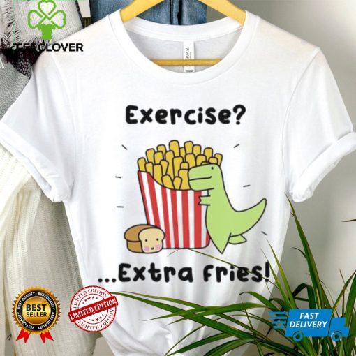 Loof and Timmy exercise extra fries hoodie, sweater, longsleeve, shirt v-neck, t-shirt