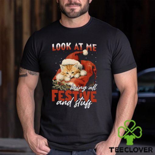 Look At Me Being All Festive Stuff   Cute Christmas Cat Classic T Shirt