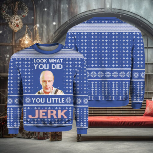 Look What You Did You Little Jerk Ugly Christmas Sweater