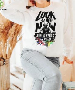 Look at me now rocky Leon Edwards hoodie, sweater, longsleeve, shirt v-neck, t-shirt