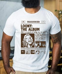 Loony Album Tee 2024 shirt