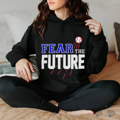 Los Angeles Angels Baseball Fear The Future shirt