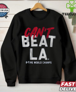 Los Angeles Baseball Can_t Beat LA T Shirt