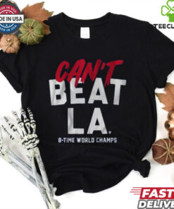 Los Angeles Baseball Can_t Beat LA T Shirt 1 Los Angeles Baseball Can_t Beat LA T Shirt
