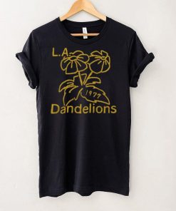 Los Angeles Dandelions Shirt